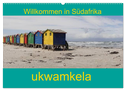ukwamkela - Willkommen in Südafrika (Wandkalender 2025 DIN A2 quer), CALVENDO Monatskalender