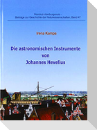 Die astronomischen Instrumente von Johannes Hevelius