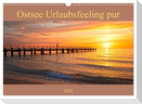 Ostsee Urlaubsfeeling pur (Wandkalender 2024 DIN A3 quer), CALVENDO Monatskalender