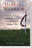 The Heart of a Warrior
