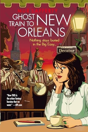 Lafferty, Mur. Ghost Train to New Orleans - Book 2 of the Shambling Guides, the cosy fantasy series in which a human writes travel guides for the undead. Little, Brown Book Group, 2014.
