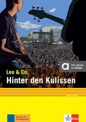 Burger, Elke / Theo Scherling. Hinter den Kulissen (Stufe 3). Buch + Online - Leichte Lektüre für Deutsch als Fremdsprache. Klett Sprachen GmbH, 2021.