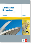 Lambacher Schweizer Mathematik Oberstufe mit MMS/CAS. Analysis
