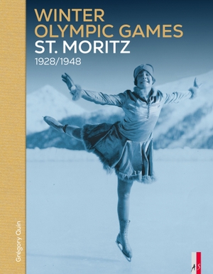 Quin, Grégory. Winter Olympic Games - St. Moritz 1928 / 1948. AS Verlag, 2026.