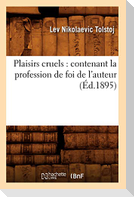 Plaisirs cruels