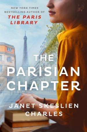 Charles, Janet Skeslien. The Parisian Chapter - From the bestselling author of The Paris Library. Renegade Books, 2026.