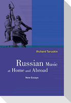 Russian Music at Home and Abroad