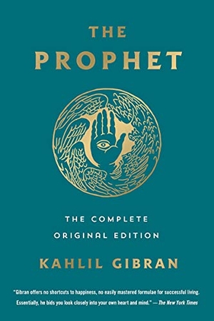 Gibran, Kahlil. Prophet - The Complete Original Edition. St. Martins Press, 2021.