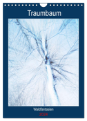 Traumbaum. Waldfantasien (Wandkalender 2024 DIN A4 hoch), CALVENDO Monatskalender