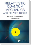 Relativistic Quantum Mechanics and Related Topics