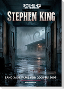 Stephen King, Band 3: Die Filme von 2000 bis 2009 (Scene 42-Das Filmarchiv)