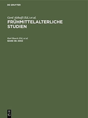 Hauck, Karl / Christel Meier et al (Hrsg.). 2002. De Gruyter, 2003.