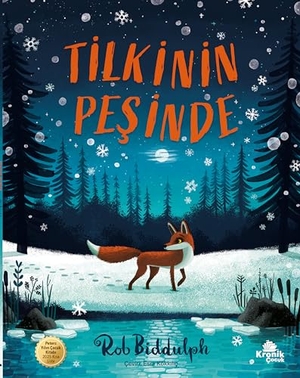 Biddulph, Rob. Tilkinin Pesinde. Kronik Kitap, 2025.