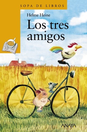 Heine, Helme. Los tres amigos. Anaya Educación, 2005.