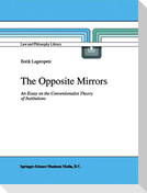 The Opposite Mirrors