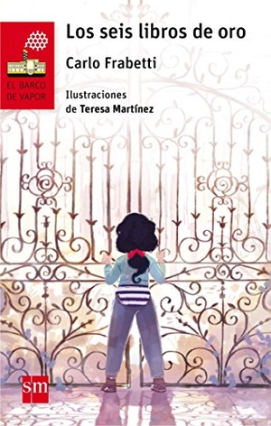 Frabetti, Carlo. Los seis libros de oro. Fundación Santa María-Ediciones SM, 2017.