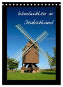 Windmühlen in Deutschland (Tischkalender 2025 DIN A5 hoch), CALVENDO Monatskalender