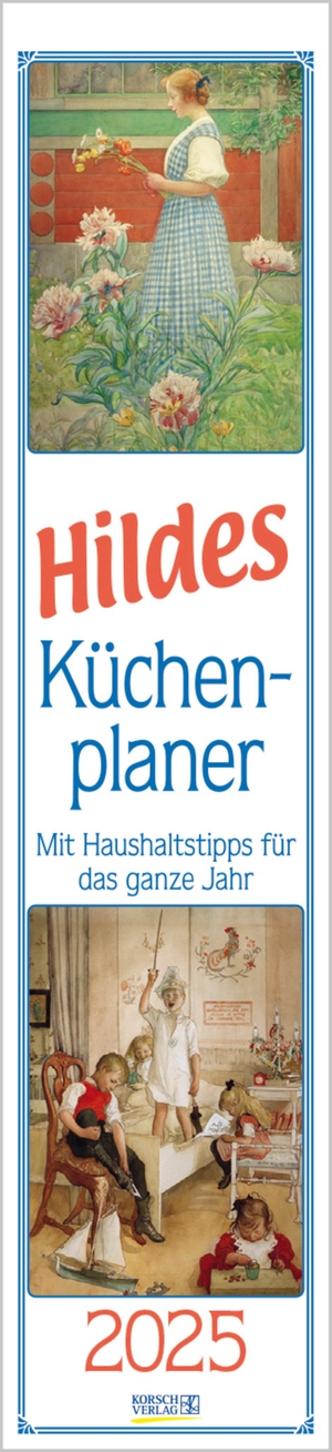 Korsch, Verlag (Hrsg.). Hildes Küchenplaner 2025 - Langplaner. Korsch Verlag GmbH, 2024.