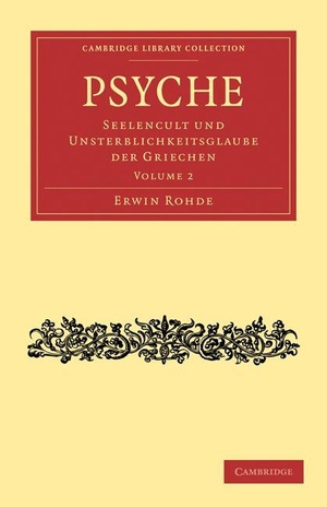 Rohde, Erwin. Psyche - Volume 2. Cambridge University Press, 2010.
