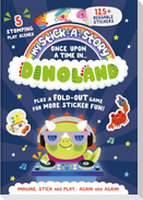 My Stick-A-Story: Once Upon A Time In Dinoland