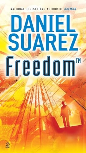 Suarez, Daniel. Freedom. Penguin LLC  US, 2011.