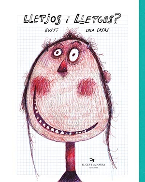 Gusti / Lola Casas. Lletjos i lletges?. El Cep i la Nansa edicions, 2020.