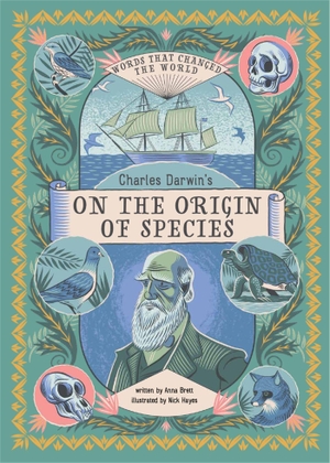 Brett, Anna. Charles Darwin's On the Origin of Species. Hachette Children's Group, 2021.
