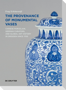 The Provenance of Monumental Vases