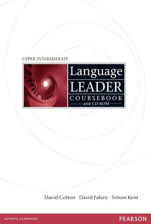 Cotton, David / Falvey, David et al. Language Leader Upper Intermediate Coursebook (with CD-ROM). Pearson Longman, 2010.
