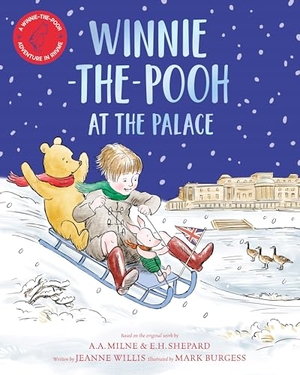 Willis, Jeanne. Winnie-the-Pooh at the Palace - A Winnie-the-Pooh adventure in rhyme, featuring A.A Milne's and E.H Shepard's classic characters. Pan Macmillan, 2025.