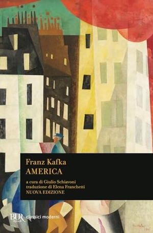 Kafka, Franz. America. Rizzoli, 1990.