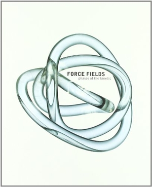 Cotter, Suzanne. Force Fields-Phases of the Kinetic. Actar D, 2000.