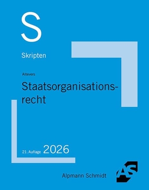 Altevers, Ralf. Skript Staatsorganisationsrecht. Alpmann Schmidt, 2026.