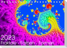 Fraktale - Farben - Formen 2023 (Tischkalender 2023 DIN A5 quer)