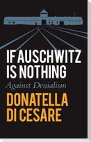 If Auschwitz is Nothing