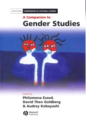 Essed / Goldberg et al. A Companion to Gender Studies. John Wiley & Sons, 2004.