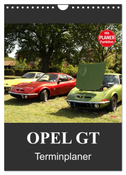 Opel GT Terminplaner (Wandkalender 2025 DIN A4 hoch), CALVENDO Monatskalender