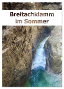 Breitachklamm im Sommer (Wandkalender 2024 DIN A2 hoch), CALVENDO Monatskalender
