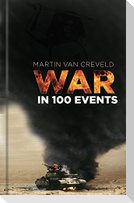 War in 100 Events