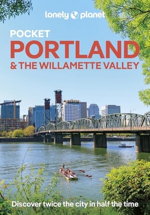 Bigg, Margot / Brett Atkinson. Lonely Planet Pocket Portland & the Willamette Valley - Discover Twice the Region in Half the Time | Top Sights | Maps & Walking Tours | Covers Downtown, Washington Park, Pearl District and more. Lonely Planet, 2026.