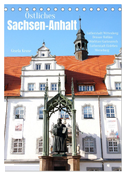 Östliches Sachsen-Anhalt (Tischkalender 2024 DIN A5 hoch), CALVENDO Monatskalender