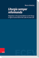 Liturgia semper reformanda