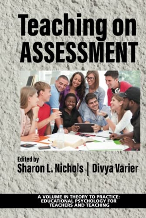 Nichols, Sharon L. / Divya Varier (Hrsg.). Teaching on Assessment. Information Age Publishing, 2021.