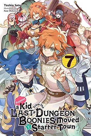 Watanuki, Nao / Toshio Satou. Suppose a Kid from the Last Dungeon Boonies Moved to a Starter Town, Vol. 7 (light novel). Jessica Kingsley Publishers, 2021.
