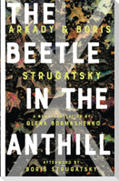 The Beetle in the Anthill