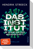 Das Institut  -  Im Schatten der Wissenschaft