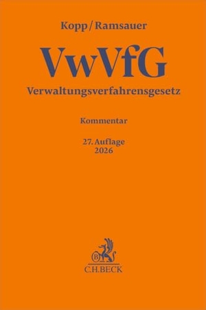 Ramsauer, Ulrich (Hrsg.). Verwaltungsverfahrensgesetz. VwVfG - Kommentar. C.H. Beck, 2026.