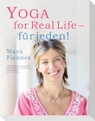 Yoga for Real Life - für jeden!