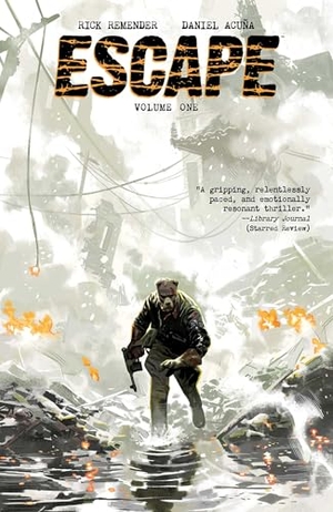 Remender, Rick. Escape Volume 1. Image Comics, 2026.