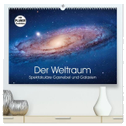 Der Weltraum. Spektakuläre Gasnebel und Galaxien (hochwertiger Premium Wandkalender 2024 DIN A2 quer), Kunstdruck in Hochglanz